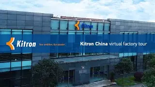 Kitron China virtual factory tour | Kitron Group