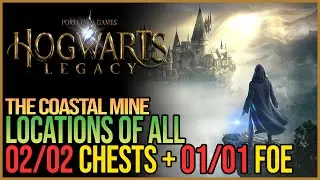 The Coastal Mine All Collection Chests Hogwarts Legacy