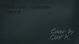 Superet - Stockholm Syndrome  [Cover]
