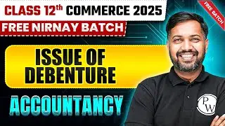 Issue of Debenture | Accountancy | Class 12th Commerce