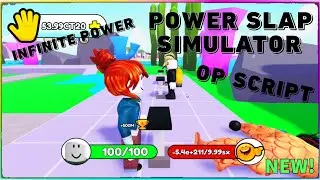 * NEW * Power Slap Simulator: INFINITE POWER ( NO LINKVERTISE / PASTEBIN )