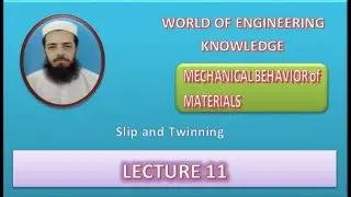 Mechanical Behavior of Materials Lecture 11 Slip and Twinning