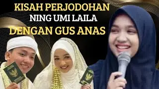 Kisah Perjodohan Ning Umi Laila Dengan Gus Anas#ningumilailaterbaru