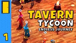 I Feel the Need... the Need for Mead | Tavern Tycoon - Part 1