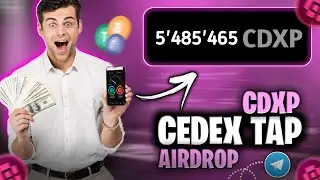 CEDEX Tap Mining Airdrop | CDXP Tokens | New Mining Bot On Telegram | How To Claim And Mine Cedex
