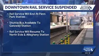 Downtown Pittsburgh light rail service distruptions