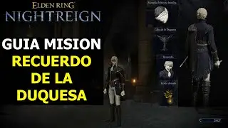 Elden Ring Nightreign Gu&iacute;a Misi&oacute;n RECUERDO de la DUQUESA y todas sus recompensas