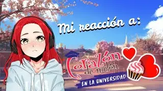 😥 Mi reacci&oacute;n al tr&aacute;iler de Coraz&oacute;n de Mel&oacute;n Universidad 💕🍈🏫   - CDMU Ruta Nathaniel