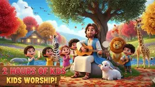 2 Hours of Worship & Praise 🎶 &ndash; Best All Time Kids Bible Songs