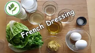 French Dressing Rezept sicher und einfach zubereiten