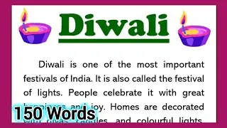 Diwali Essay Writing in English 150 Words Short Essay on Diwali Festival 