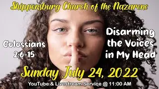 Disarming the Voices In My Head | Pastor Dale Detweiler | Shippensburg Worship Service