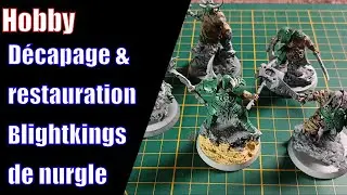Hobby - Décapagage & restauration Blightking of nurgle (maggotkin of nurgle AOS) #ageofsigmar