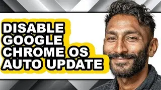 How to Disable Google Chrome Os Auto Update - Step by Step