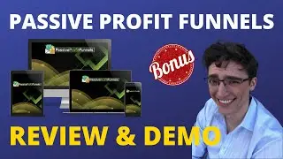 Passive Profit Funnels Review 🔥 AMAZING BONUSES HERE 🔥