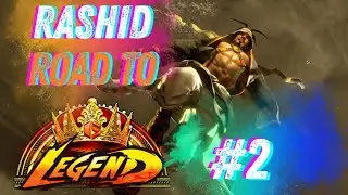 ROAD TO LEGEND! #2 (Rashid Street Fighter 6 gameplay)