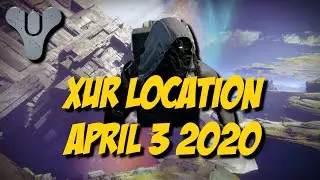 Destiny 2 Season of the Worthy - Xur 11.0 Location - April 3 2020
