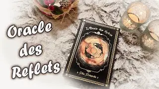 ORACLE DES REFLETS + tirage - Elégance, puissance et transcendance
