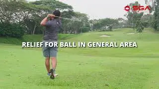 Golf Rules with Uncle Ken: Relief for Ball in General Area