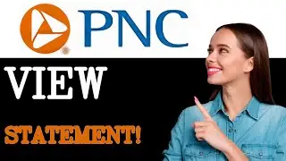How To View Pnc Statement (2025)