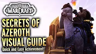 Secrets of Azeroth Main Achievement Guide!