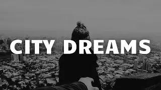 [FREE] ''City Dreams'' | Emotional Sad Rap Type Beat