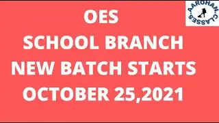 OES 2021 SCHOOL BRANCH ONLINE COURSE-STARTS OCTOBER 25-AAROHAN CLASSES-9437002210(PDF IN DESC)