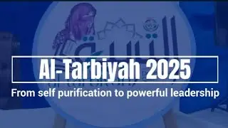 Al-Tarbiyah Camp 2025 | MWL Pakistan | Leadership & Spiritual Development