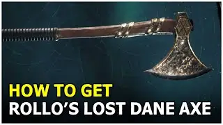How to Get Rollo's Lost Dane Axe (River Raids) - Assassin's Creed Valhalla