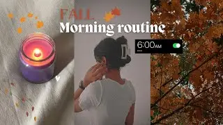 6am fall morning routine 🍂🕯| aesthetic, peaceful & productive vlog ✿