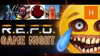 Game Night! R.E.P.O with @AlecBaldwinsFinger @The-NerdFiles @MoZamboni and @TheGamingRonin05VOD