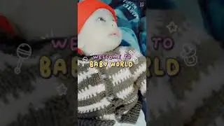 BABY WORLD...😘...#SATORIAL PODCAST