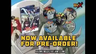 B't X - Pre-Order Available Now (Anime Midstream Trailer)
