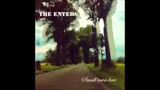 The Enters - End of the summer