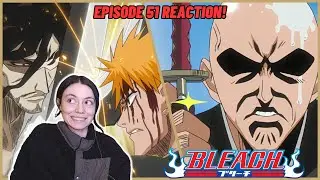 Bleach Episode 51 Reaction!