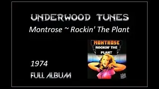 Montrose ~ Rockin' The Plant (Live At Record Plant Studios) ~ 1974 ~ Full Album