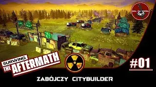 Surviving The Aftermath PL | #1 | Zabójczy survival - citybuilder