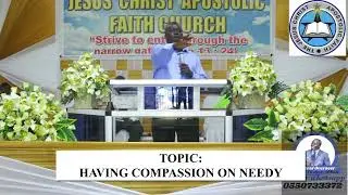 HAVING COMPASSION ON THE NEEDY. EPISODE 1