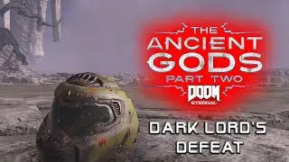 DOOM Eternal The Ancient Gods Part 2 OST: Dark Lord's Defeat (Soundtrack)