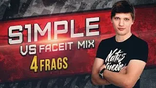 WATCH FIRST: s1mple vs Faceit Mix @ Faceit Mix Game