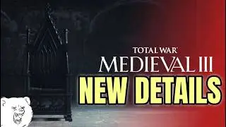 The WAIT is Over! Medieval III Total War Announced!