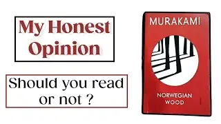 Murakami Norwegian Wood Book Review 🔖 | Honest Opinion Should you read it or Not !