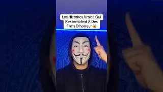 Les Histoires Vraies Qui Ressemblent &Agrave; Des Films D&rsquo;horreur 😱