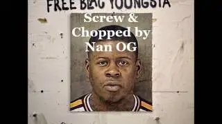 Young Thug - Free Blac Youngsta - Screw & Chopped - Nan O.G