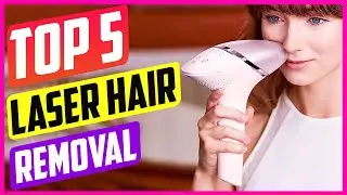 Top 5 Best Laser Hair Removal for Women in 2021 [ Buying Guide ]