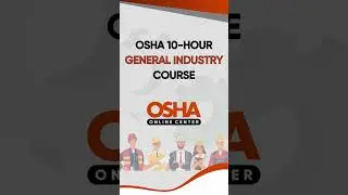 OSHA 10-Hour General Industry Training