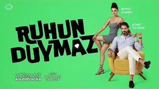 Safiye - Ruhun Duymaz Jenerik Müziği