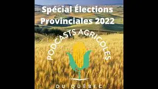 Sp&eacute;cial &Eacute;lections Provinciales 2022