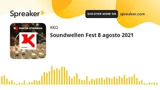 Soundwellen Fest 8 agosto 2021