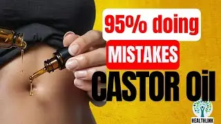 STOP Wasting Castor Oil With These Common Mistakes 
